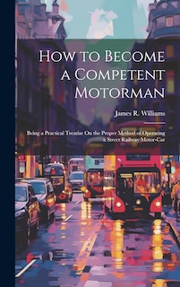 Couverture_How to Become a Competent Motorman