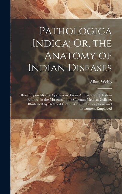 Front cover_Pathologica Indica; Or, the Anatomy of Indian Diseases