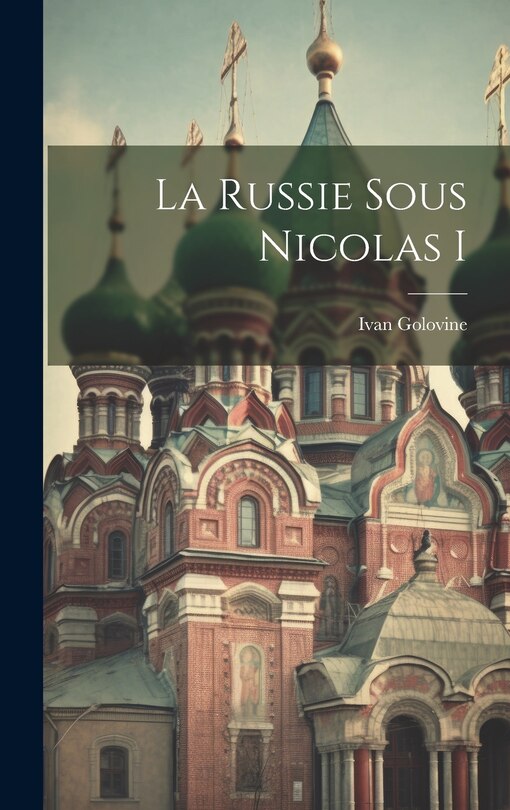 Front cover_La Russie Sous Nicolas I
