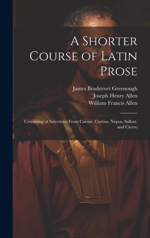 Front cover_A Shorter Course of Latin Prose