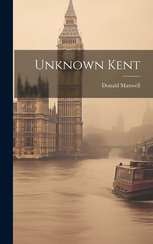 Front cover_Unknown Kent