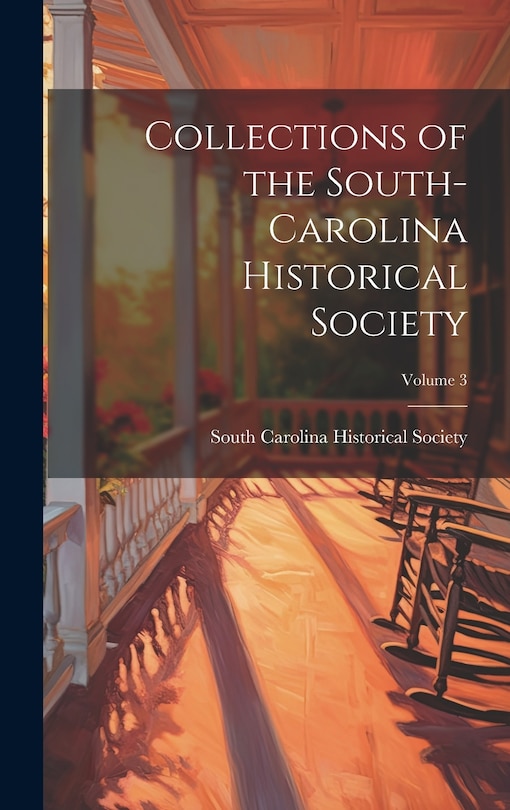 Front cover_Collections of the South-Carolina Historical Society; Volume 3