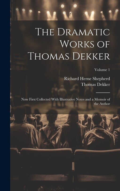 Front cover_The Dramatic Works of Thomas Dekker