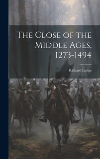 Couverture_The Close of the Middle Ages, 1273-1494