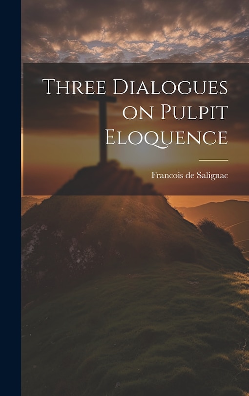 Couverture_Three Dialogues on Pulpit Eloquence