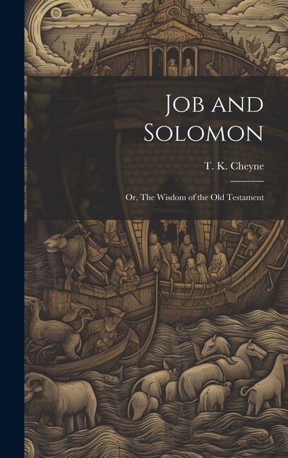 Couverture_Job and Solomon; or, The Wisdom of the Old Testament