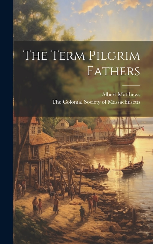 Front cover_The Term Pilgrim Fathers