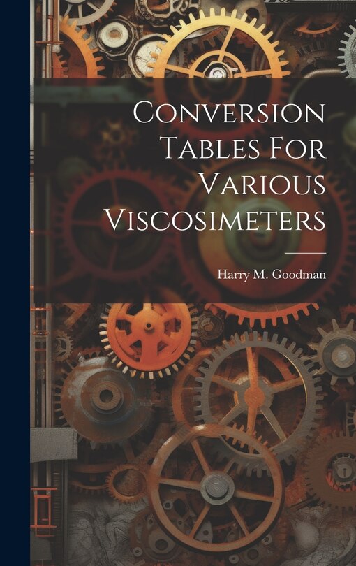 Front cover_Conversion Tables For Various Viscosimeters