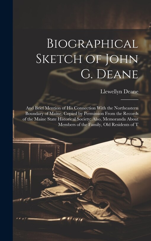 Couverture_Biographical Sketch of John G. Deane