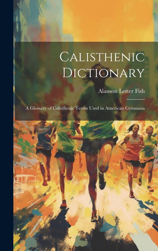 Front cover_Calisthenic Dictionary