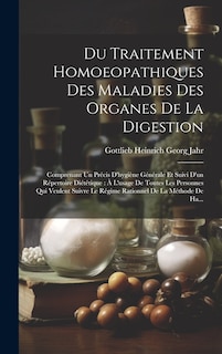 Front cover_Du Traitement Homoeopathiques Des Maladies Des Organes De La Digestion