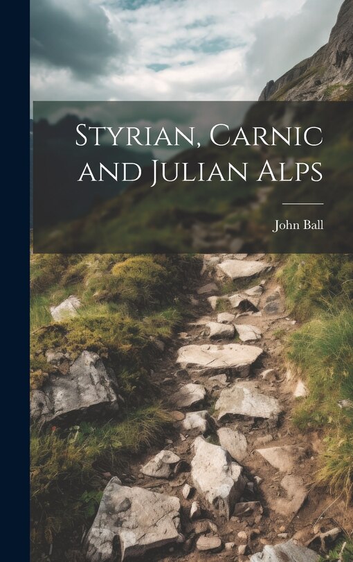Front cover_Styrian, Carnic and Julian Alps