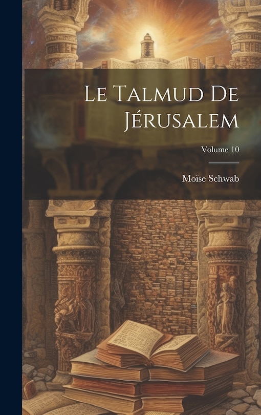 Couverture_Le Talmud De Jérusalem; Volume 10