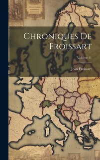Front cover_Chroniques De Froissart; Volume 11