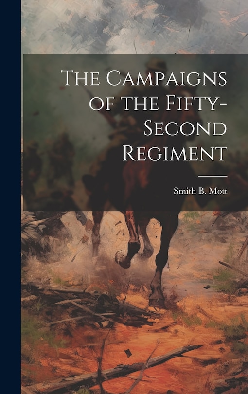 Front cover_The Campaigns of the Fifty-second Regiment