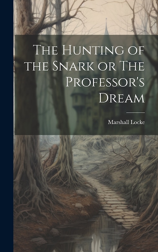 Couverture_The Hunting of the Snark or The Professor's Dream