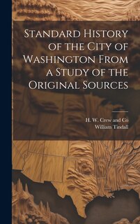 Couverture_Standard History of the City of Washington From a Study of the Original Sources