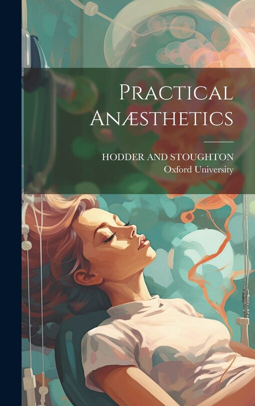 Front cover_Practical Anæsthetics
