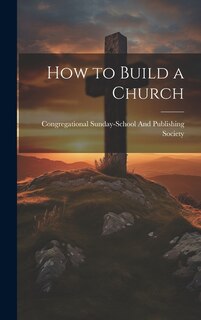 Front cover_How to Build a Church