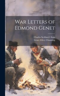 Front cover_War Letters of Edmond Genet