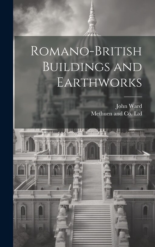 Front cover_Romano-British Buildings and Earthworks