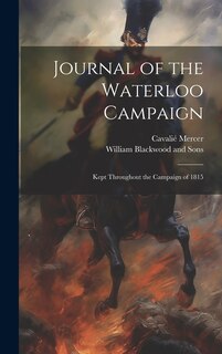 Front cover_Journal of the Waterloo Campaign; Kept Throughout the Campaign of 1815