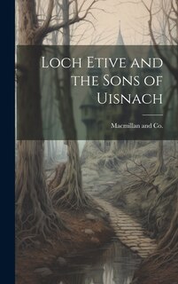 Front cover_Loch Etive and the Sons of Uisnach