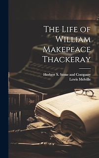 Couverture_The Life of William Makepeace Thackeray