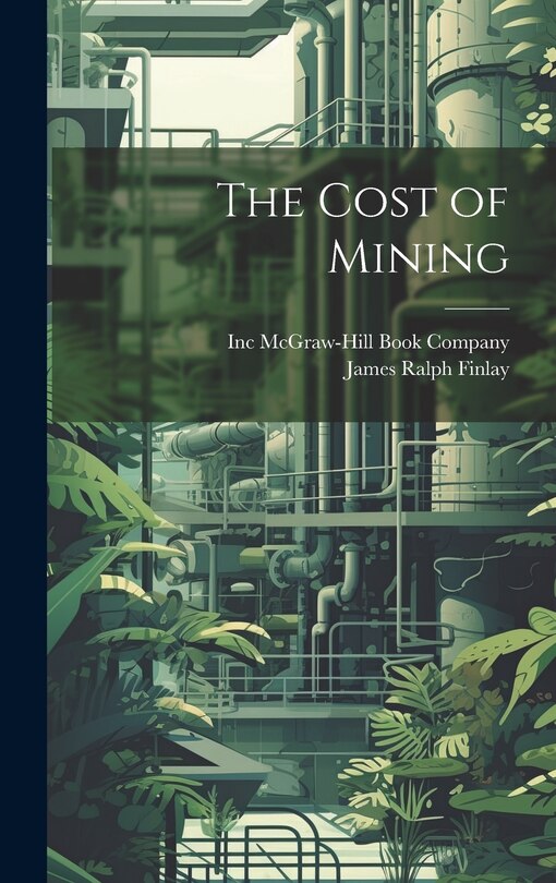 Front cover_The Cost of Mining