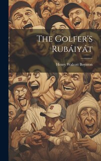 Front cover_The Golfer's Rubáiyát