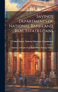 Front cover_Savings Departments of National Banks and Real Estate Loans