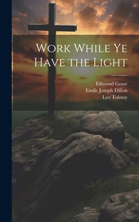 Couverture_Work While Ye Have the Light