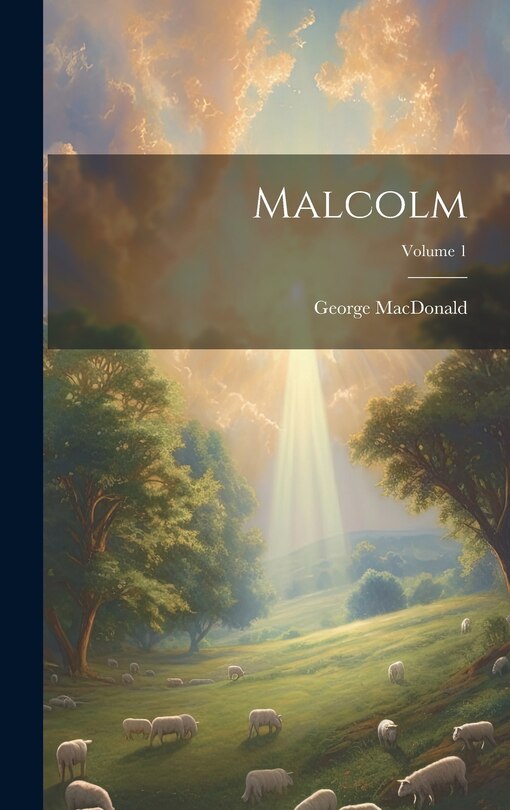 Front cover_Malcolm; Volume 1