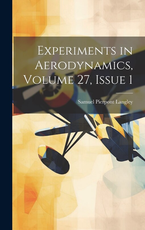 Couverture_Experiments in Aerodynamics, Volume 27, issue 1