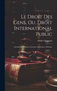 Front cover_Le Droit Des Gens, Ou, Droit International Public