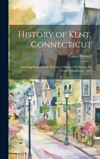 Couverture_History of Kent, Connecticut