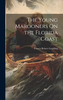 Front cover_The Young Marooners On the Florida Coast