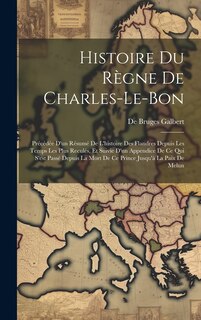 Couverture_Histoire Du Règne De Charles-Le-Bon