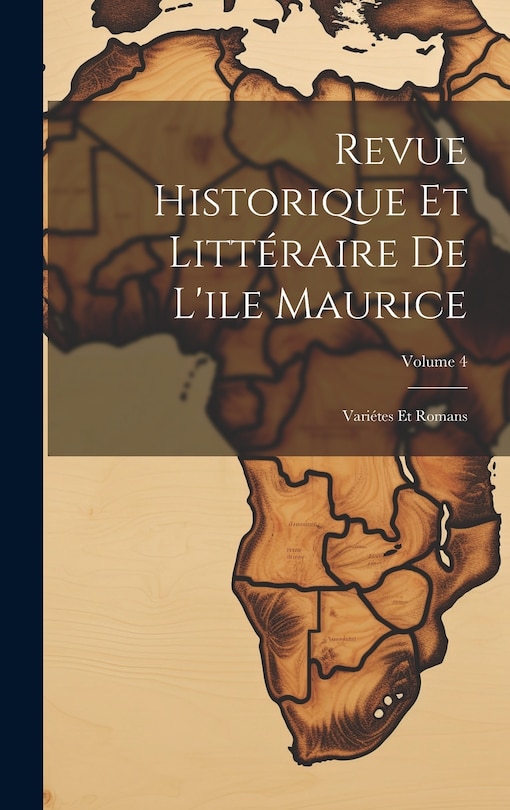 Couverture_Revue Historique Et Littéraire De L'ile Maurice