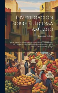 Couverture_Investigación Sobre El Idioma Amuzgo