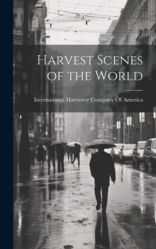 Front cover_Harvest Scenes of the World