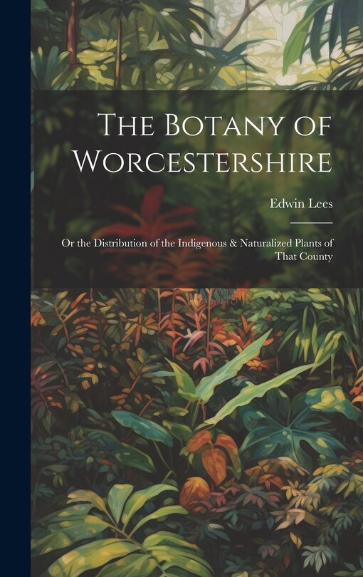 Couverture_The Botany of Worcestershire