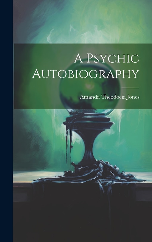 Couverture_A Psychic Autobiography
