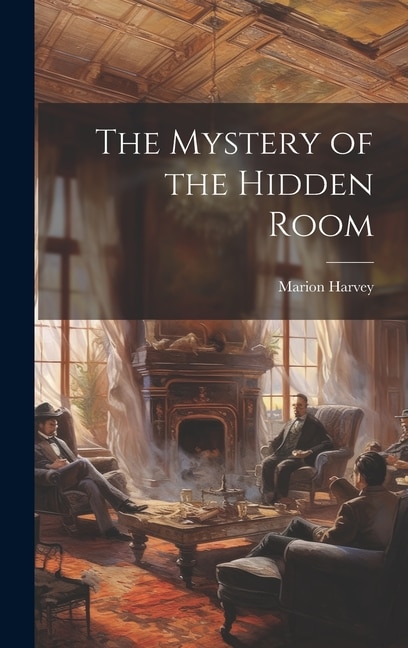 The Mystery of the Hidden Room