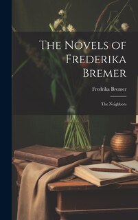 Front cover_The Novels of Frederika Bremer