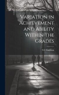 Couverture_Variation in Achievement and Ability Within the Grades