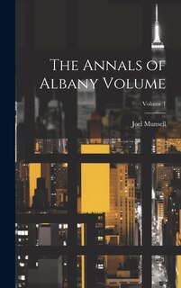 Front cover_The Annals of Albany Volume; Volume 1