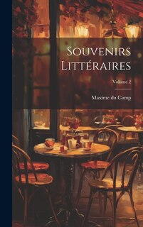 Front cover_Souvenirs Littéraires; Volume 2