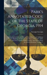 Front cover_Park's Annotated Code of the State of Georgia, 1914