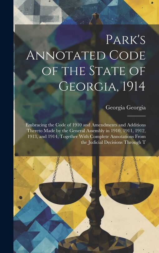 Front cover_Park's Annotated Code of the State of Georgia, 1914